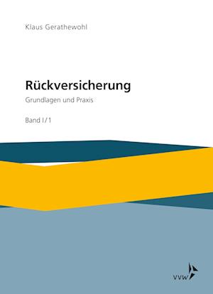 Rückversicherung - Grundlagen und Praxis