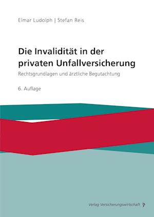 Die Invalidität in der privaten Unfallversicherung