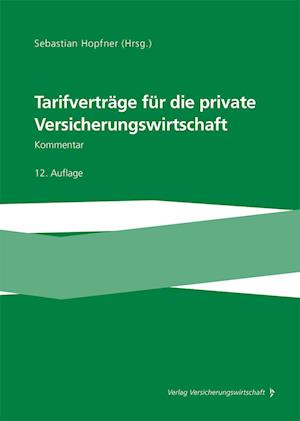 Tarifverträge für die private Versicherungswirtschaft