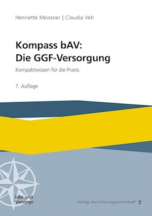 Kompass bAV: Die GGF-Versorgung