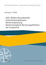 GGF: Widerrufsvorbehalte, Unterstützungskassen: Rentenanpassung, Nachvertragliche Beratungspflichten bei LongCovid