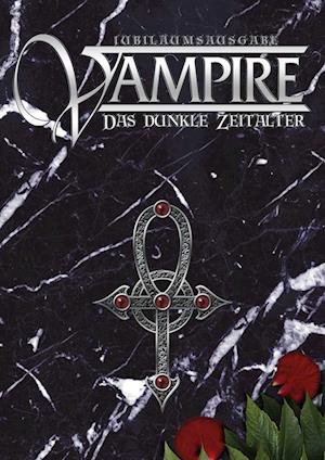 Vampire Das Dunkle Zeitalter Jubiläumsausgabe