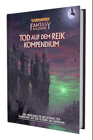 WFRSP - Tod auf dem Reik - Kompendium