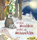 Der kleine Waschbär wartet auf Weihnachten - ein Bilderbuch für Kinder ab 2 Jahren