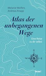 Atlas der unbegangenen Wege