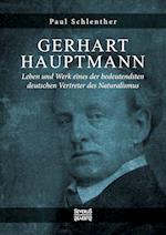 Gerhart Hauptmann -  Leben und Werk