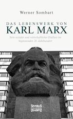 Das Lebenswerk von Karl Marx