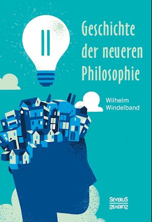 Geschichte der neueren Philosophie