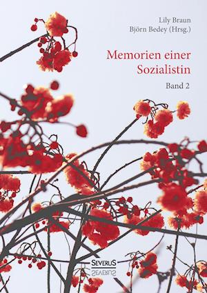 Memoiren Einer Sozialistin - Band 2