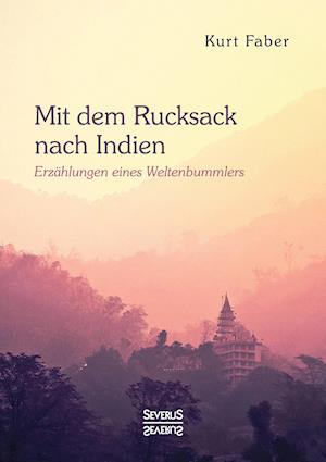 Mit Dem Rucksack Nach Indien