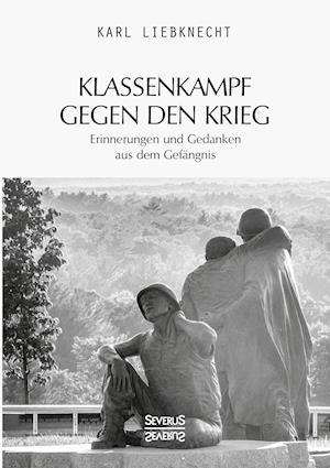 Klassenkampf gegen den Krieg