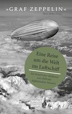 "Graf Zeppelin" ¿ Eine Reise um die Welt im Luftschiff