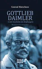 Gottlieb Daimler - in der Geschichte des Kraftwagens