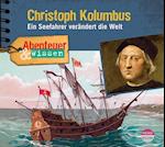 Abenteuer & Wissen: Christoph Kolumbus