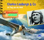 Abenteuer & Wissen: Charles Lindbergh & Co