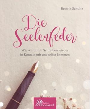 Die Seelenfeder