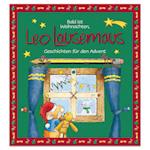 Bald ist Weihnachten, Leo Lausemaus - Geschichten für den Advent