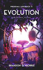 Proxima-Logbuch 5: Evolution