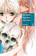 Bis deine Knochen verrotten 04