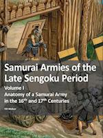 Samurai Armies of the Late Sengoku Period