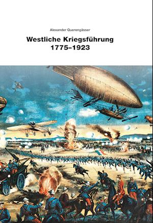 Westliche Kriegsführung 1775 - 1923