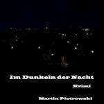 Im Dunkeln der Nacht