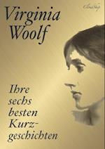 Virginia Woolf: Ihre sechs besten Kurzgeschichten