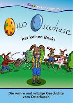Otto Osterhase hat keinen Bock