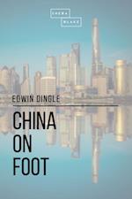 China on Foot