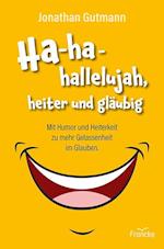 Ha-ha-hallelujah, heiter und gläubig