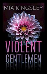 Violent Gentlemen