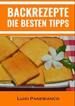 Backrezepte Die Besten Tipps