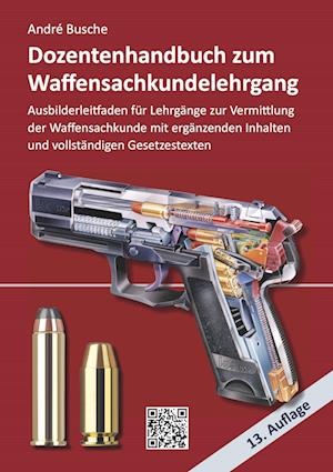 Dozentenhandbuch zum Waffensachkundelehrgang