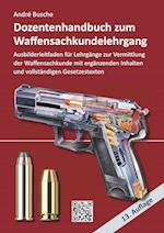 Dozentenhandbuch zum Waffensachkundelehrgang