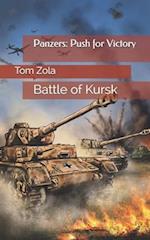 Panzers: Push for Victory: Battle of Kursk 
