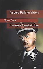 Panzers: Push for Victory: Himmler's Greatest Hour 