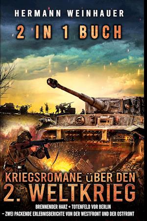 2 in 1 Buch - Kriegsromane über den 2. Weltkrieg