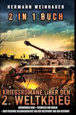 2 in 1 Buch - Kriegsromane über den 2. Weltkrieg