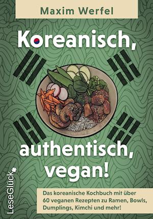 Koreanisch, authentisch, vegan!