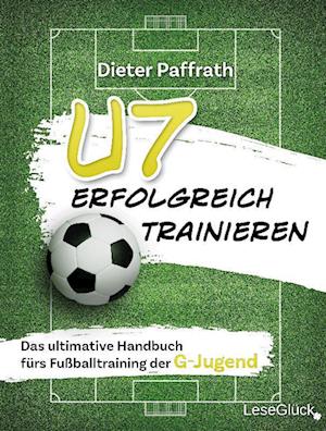 U7 Erfolgreich Trainieren