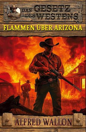 Flammen über Arizona