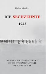 Die Sechzehnte 1943