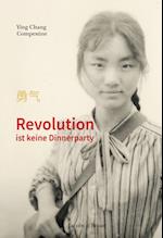 Revolution ist keine Dinnerparty