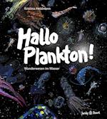 Hallo Plankton!