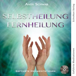 Selbstheilung - Fernheilung