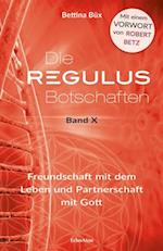 Die Regulus Botschaften Band X