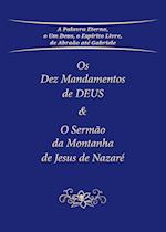 Os Dez Mandamentos de DEUS & O Sermão da Montanha de Jesus de Nazaré