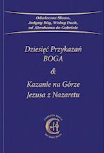 Dziesi¿¿ Przykaza¿ BOGA & Kazanie na Górze Jezusa z Nazaretu