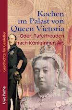 Kochen im Palast von Queen Victoria