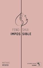 Feng-Shui: Impossible